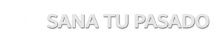 Sana Tu Pasado